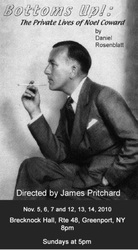 Bottoms Up!: The Private Lives of Noel Coward, 2010